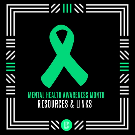 mental health awareness month, resources and links